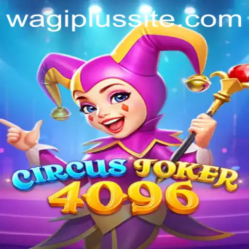 Exploring CircusJoker4096: A Thrilling New Game Experience