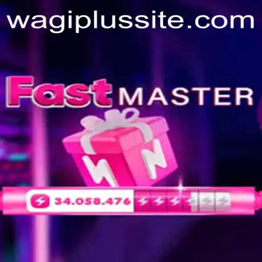 Unveiling FastMaster: A Thrilling New Gaming Experience with WAGIPLUS