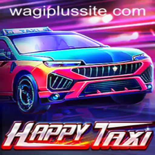 Explore the Thrilling World of HappyTaxi: WAGIPLUS Edition