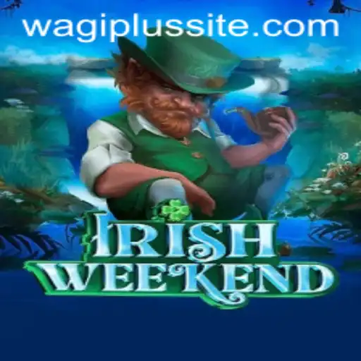 Exploring the Exciting World of IrishWeekend: A Dive into WAGIPLUS