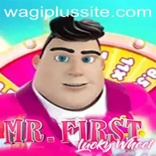 Discover the Exciting World of MrFirstLuckyWheel and WAGIPLUS