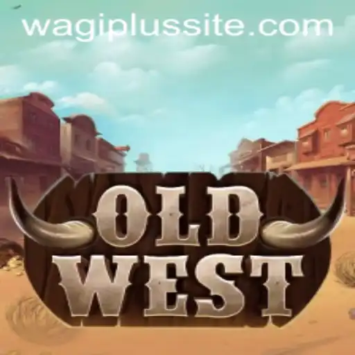 Discover the Fascinating World of OldWest with WAGIPLUS
