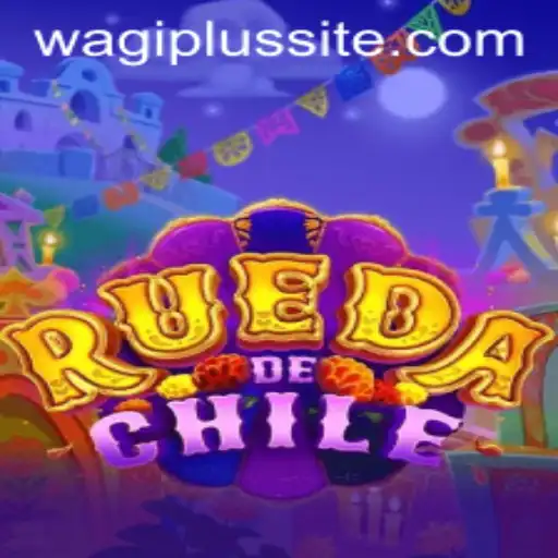 Discover the Thrills of RuedaDeChile - The Unique Game Combining Strategy and Excitement