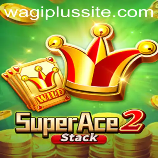 SuperAce2: Unveiling the Adventure with WAGIPLUS